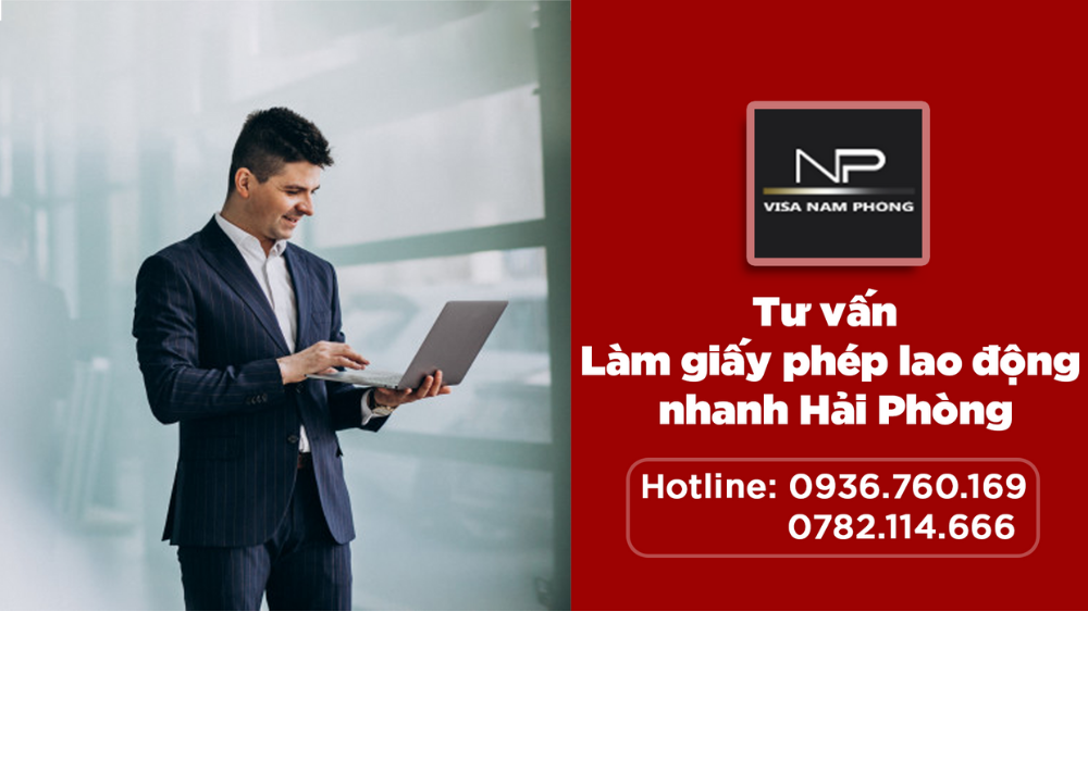 Tư vấn làm giấy phép lao động nhanh hải phòng