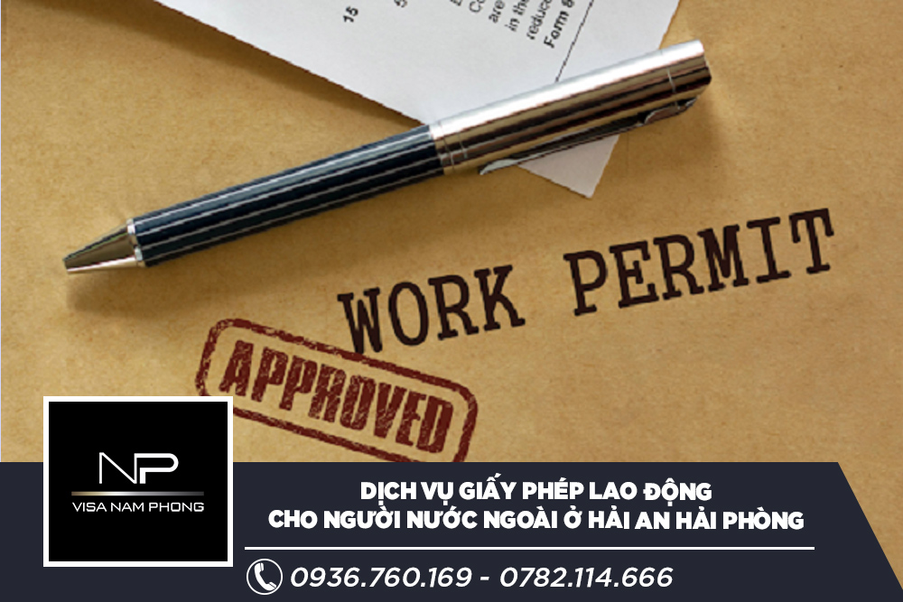 Dịch vụ giấy phép lao động cho người nước ngoài ở Hải An Hải phòng