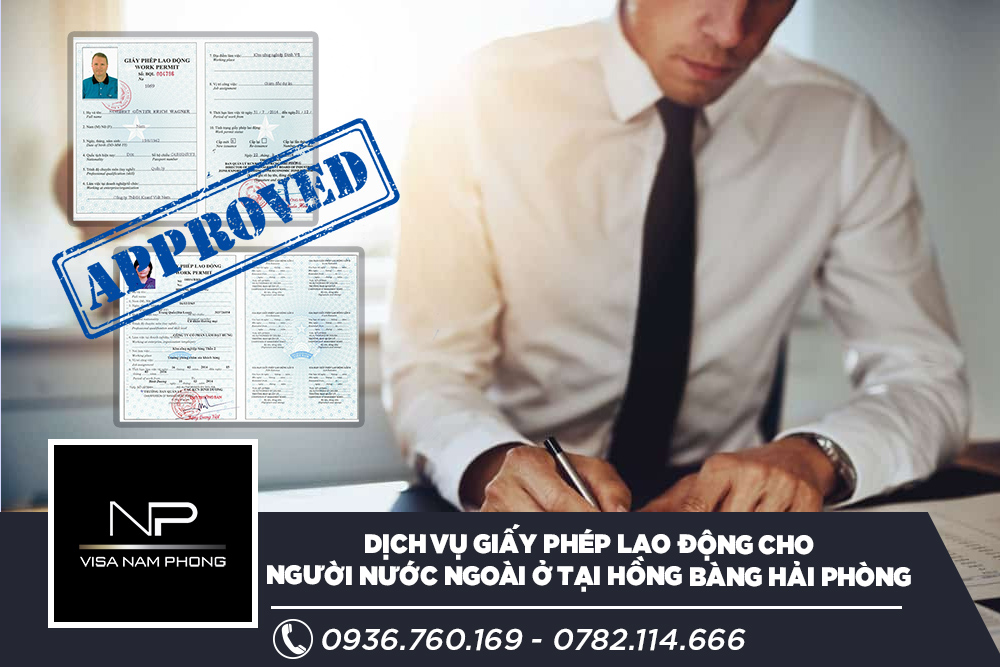 Dịch vụ giấy phép lao động cho người nước ngoài ở tại Hồng Bàng Hải phòng