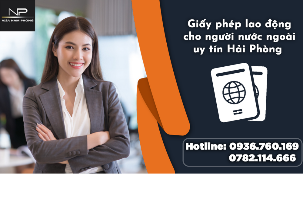 Giấy phép lao động cho người nước ngoài uy tín hải phòng
