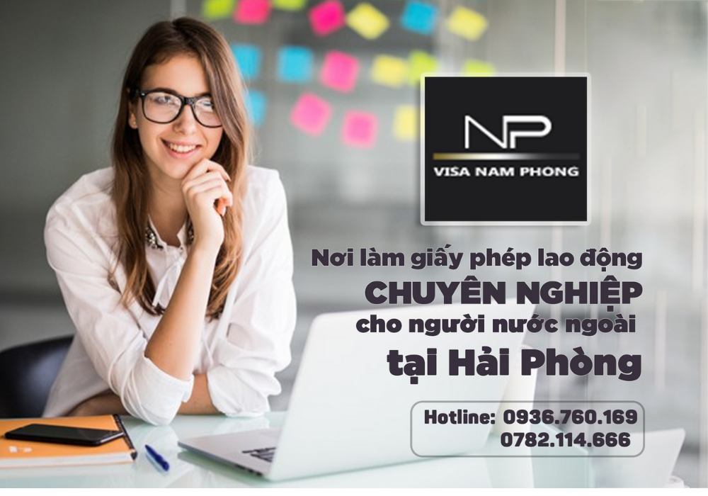 Nơi làm giấy phép lao động chuyên nghiệp cho người nước ngoài ở hải phòng