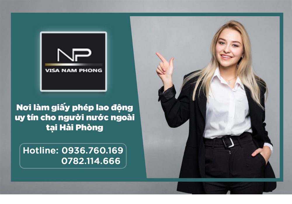Nơi làm giấy phép lao động chuyên nghiệp cho người nước ngoài tại hải phòng
