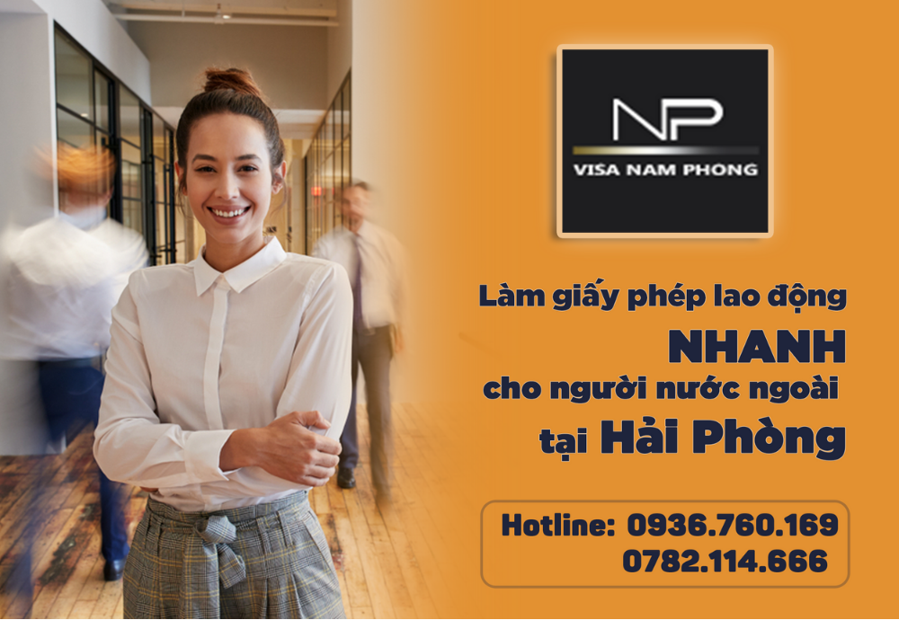 Làm giấy phép lao động chuẩn cho người nước ngoài tại hải phòng