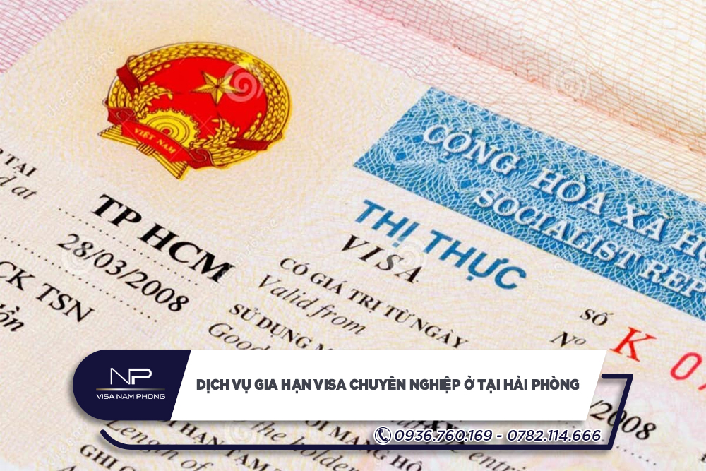 Dịch vụ gia hạn visa chuyên nghiệp ở tại Hải Phòng