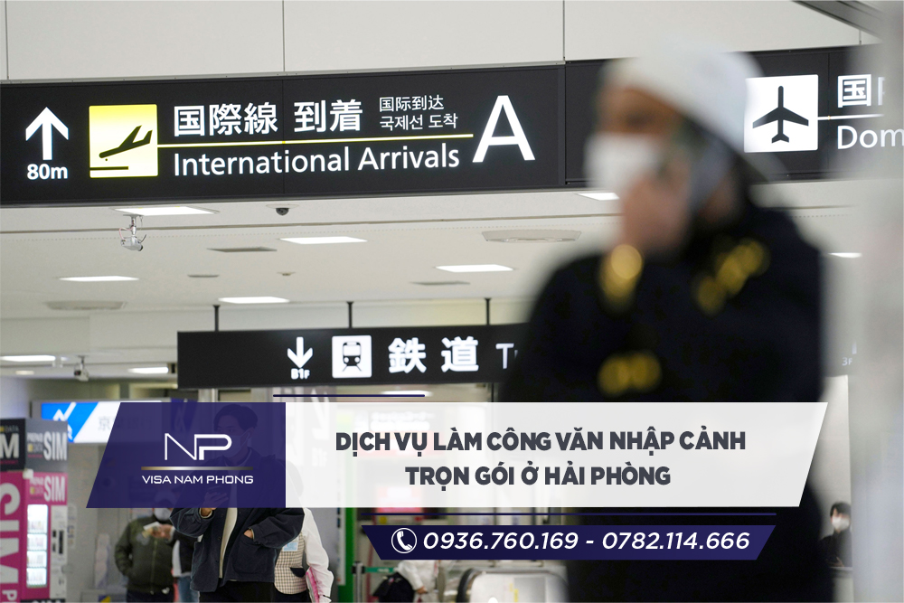 Dịch vụ làm công văn nhập cảnh trọn gói ở Hải Phòng