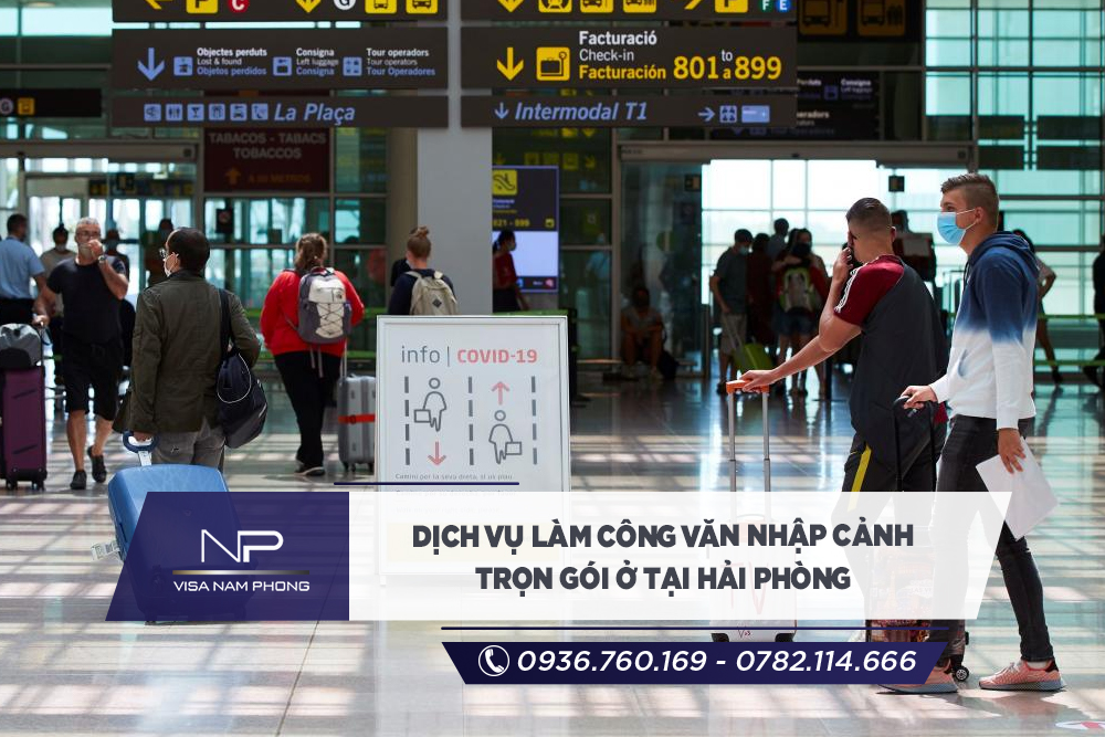 Dịch vụ làm công văn nhập cảnh trọn gói ở tại Hải Phòng