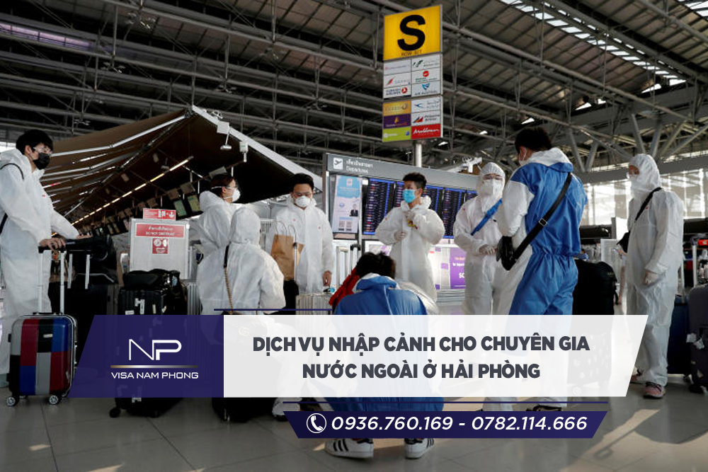 Dịch vụ nhập cảnh cho chuyên gia nước ngoài ở Hải Phòng
