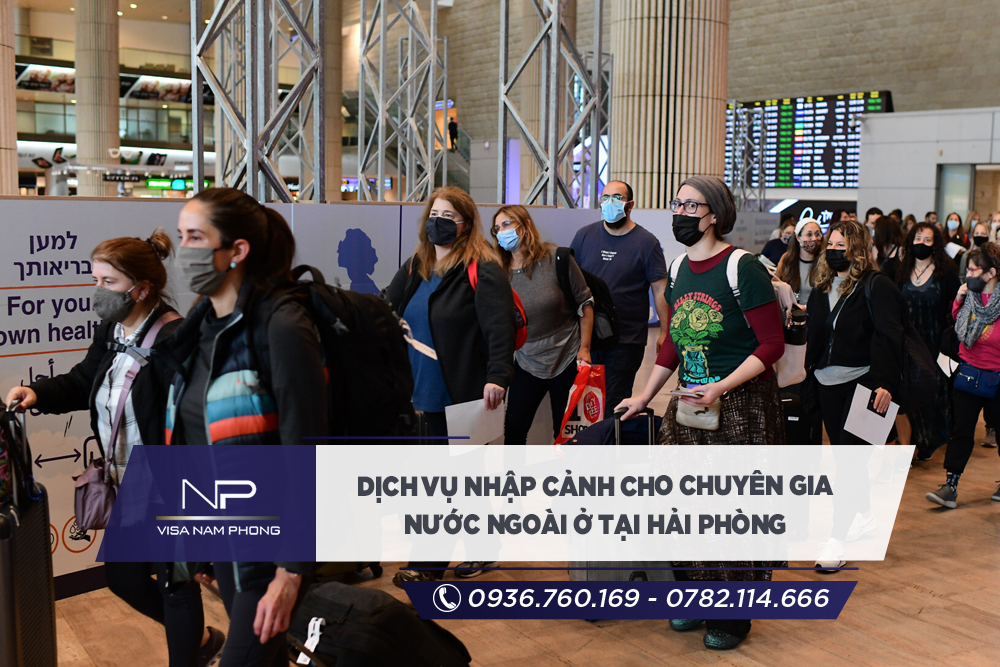 Dịch vụ nhập cảnh cho chuyên gia nước ngoài ở tại Hải Phòng