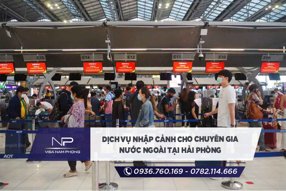 Dịch vụ nhập cảnh cho chuyên gia nước ngoài tại Hải Phòng