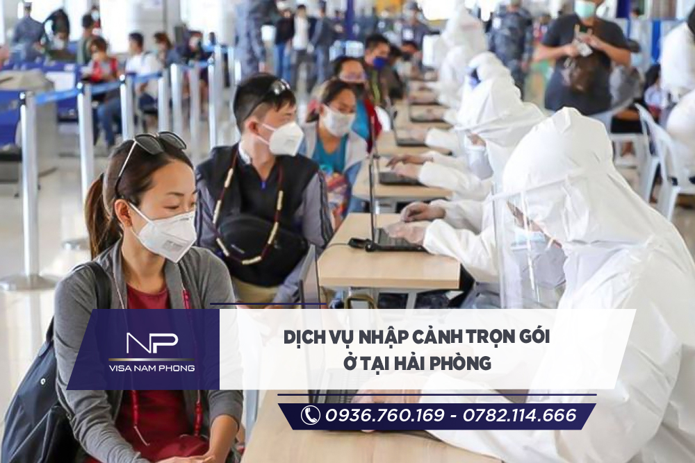 Dịch vụ nhập cảnh trọn gói ở tại Hải Phòng