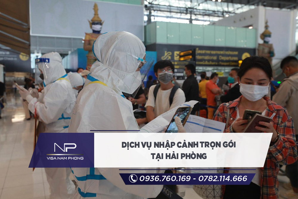 Dịch vụ nhập cảnh trọn gói tại Hải Phòng