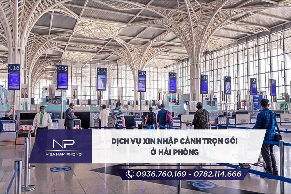 Dịch vụ xin nhập cảnh trọn gói ở Hải Phòng