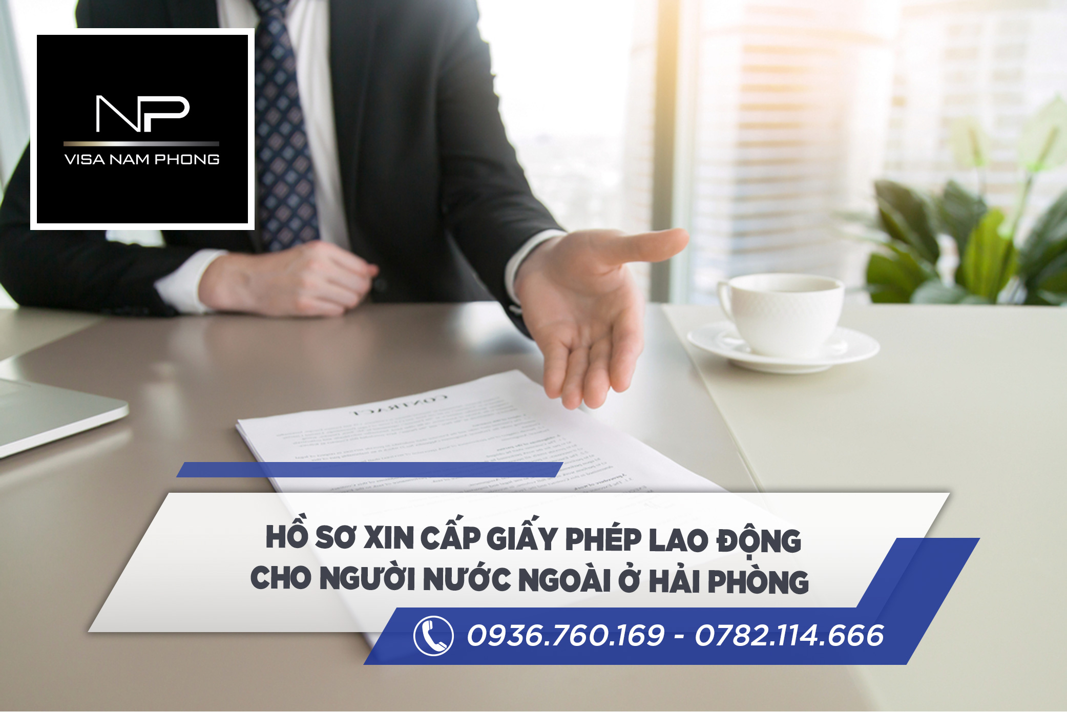 Hồ sơ xin cấp giấy phép lao động cho người nước ngoài ở Hải Phòng 