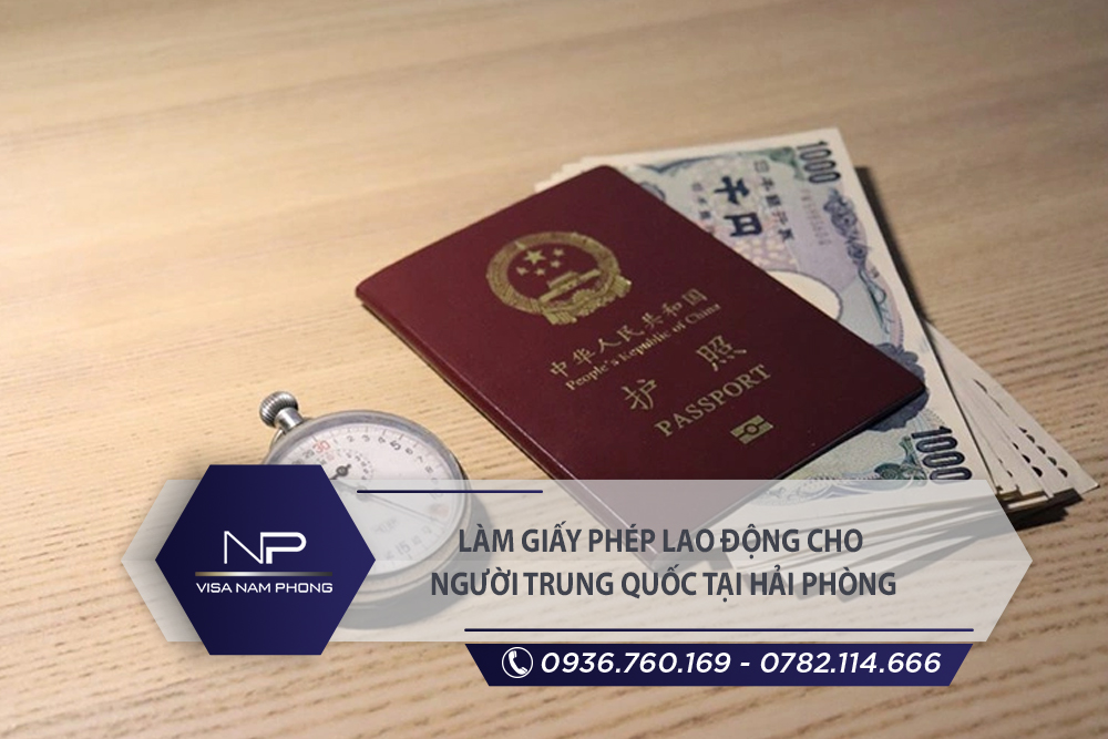 Làm giấy phép lao động cho người Trung Quốc tại Kiến Thụy Hải Phòng