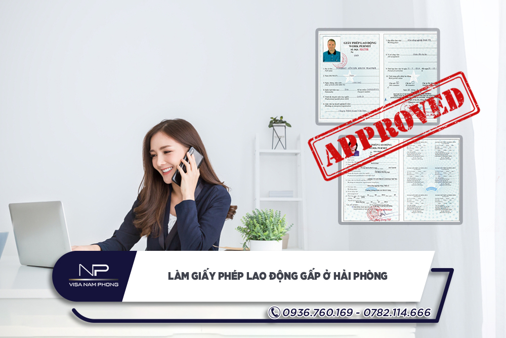 Làm giấy phép lao động gấp ở Hải Phòng
