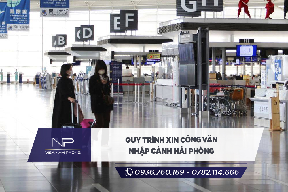 Quy trình xin công văn nhập cảnh Hải Phòng