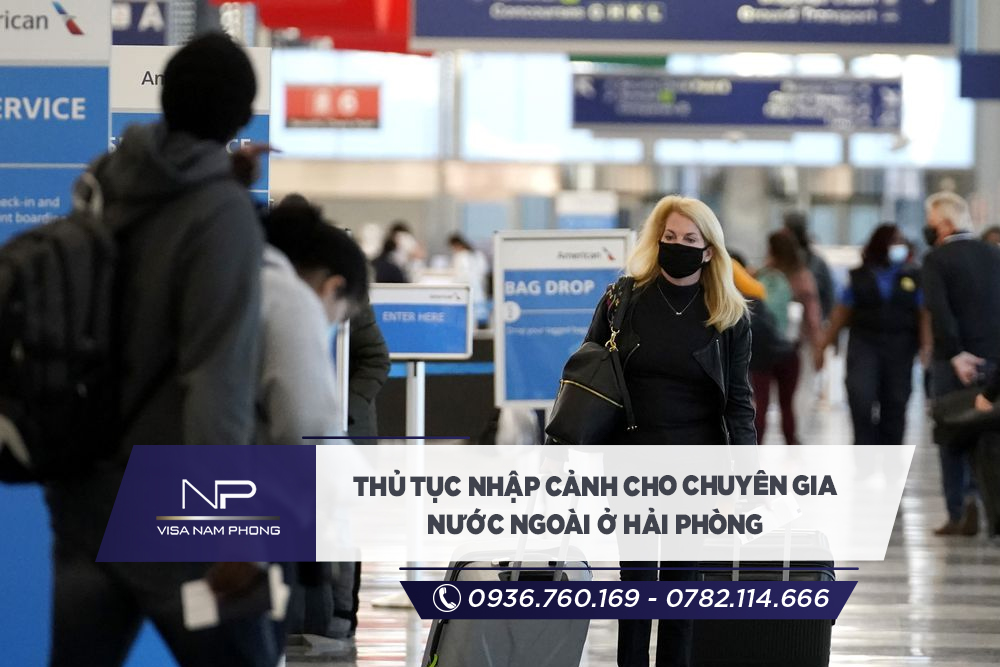 Thủ tục nhập cảnh cho chuyên gia nước ngoài ở Hải Phòng