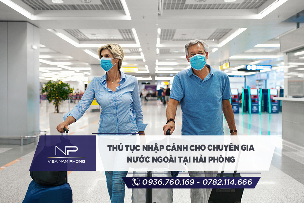 thu tuc nhap canh cho chuyen gia nuoc ngoai tai hai phong