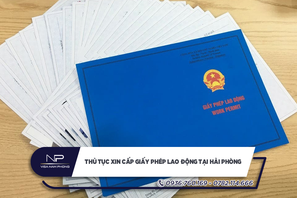 Thủ tục xin cấp giấy phép lao động tại Hải Phòng