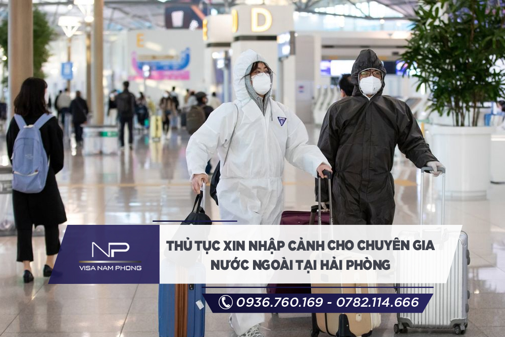 thu tuc xin nhap canh cho chuyen gia nuoc ngoai tai hai phong