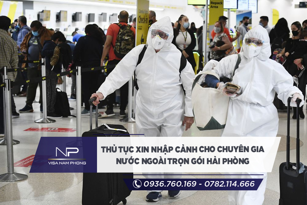 Thủ tục xin nhập cảnh cho chuyên gia nước ngoài trọn gói Hải Phòng